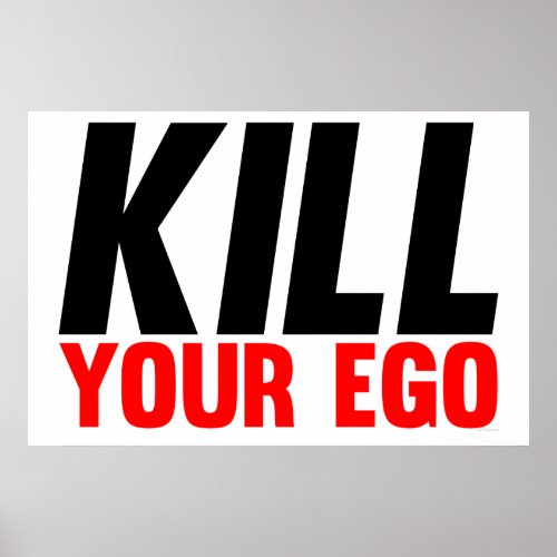 Kill Your Ego Print