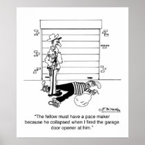 Killed By A Garage Door Opener Poster