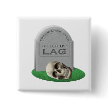 Killed By Lag buttons by thefrozenduck Killed By Lag buttons