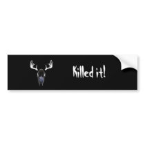 Killed it bumper sticker