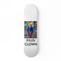 KiLLEr CLOWN Skateboards
