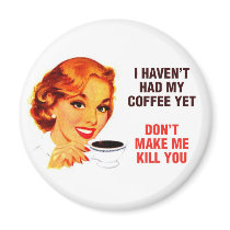 Killer Coffee Bad Girl Magnet