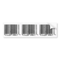 Killer Habit Barcode bumper stickers by metalmother Killer Habit Barcode bumper stickers
