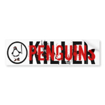 KILLER PENGUINS BUMPER STICKER