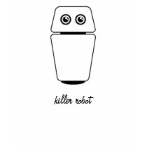 Killer Robot (Baby Doll) t-shirts