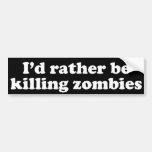 Killing Zombies Bumper Stickers