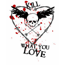 KillWhatULove Babydoll tee t-shirts by 3131theory KillWhatULove Babydoll tee t-shirts