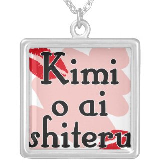 Kimi o ai shiteru - Japanese I love you necklace