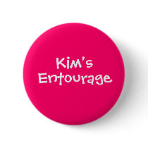 Kim's Entourage buttons by kerryparker8580 Kim's Entourage buttons