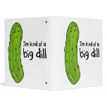 Kind of a Big Deal Dill Pickle Vinyl Binder