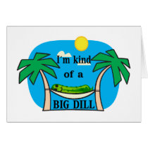 Kind Of A Big Dill Cards