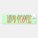 Kind People Shirts Bumper Stickers
