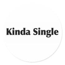 Kinda Single stickers