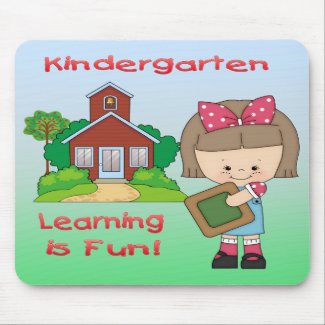 Kindergarten Girl Learning is Fun Mouse Pad