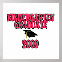 Kindergarten Graduate 2009 Posters