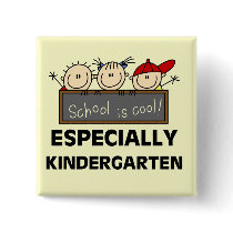 Kindergarten School is Cool Tshirts and Gifts Pinback Button