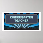 Kindergarten Teacher Marquee Posters