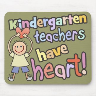 Kindergarten Teachers Have Heart Mousepad