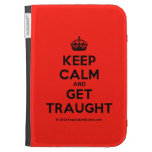 [Crown] keep calm and get traught  Kindle Cases