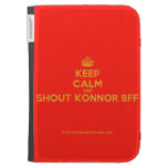 [Crown] keep calm and shout konnor bff  Kindle Cases