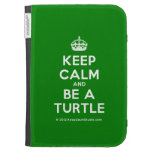 [Crown] keep calm and be a turtle  Kindle Cases