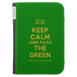 [UK Flag] keep calm and pass the green  Kindle Cases