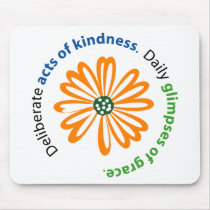Kindness and Grace Mousepad by GraceKindness Kindness and Grace Mousepad