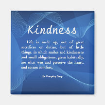 Kindness is Life Fridge Magnet