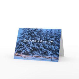 Kindness is like snow card