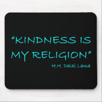 'Kindness Is My Religion' mousepads