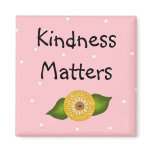 Kindness Matters - Inspirational Fridge Magnets