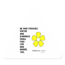 Kindness Proverbs 21:21 Sticker