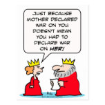 King declares war on Queen's mother Postcard