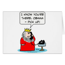 King gets Obama's answering machine. cards