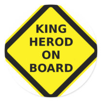 King Herod on Board Stickers