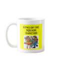 king of square dancing mugs by jimbuf king of square dancing mugs