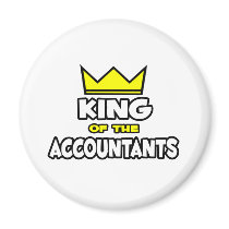 King of the Accountants Refrigerator Magnet