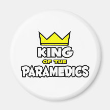 King of the Paramedics Fridge Magnet