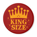 King Size Fun Magnet by tshirtdujour King Size Fun Magnet