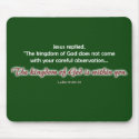 Kingdom of God Within You (dark background) mousepads by experiencethebible Kingdom of God Within You (dark background) mousepads