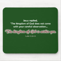 Kingdom of God Within You (dark background) mousepads