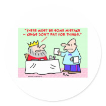 kings don't pay for things stickers by rexfmay kings don't pay for things stickers