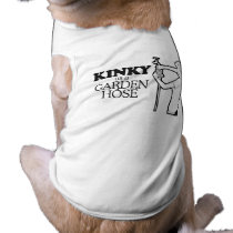 KINKY AS A GARDEN HOSE pet clothing