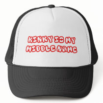 Kinky Is My Middle Name hats by GreasyGrandma Kinky Is My Middle Name hats