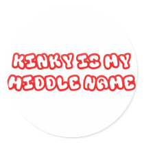 Kinky Is My Middle Name stickers by GreasyGrandma Kinky Is My Middle Name stickers