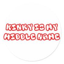Kinky Is My Middle Name stickers by GreasyGrandma Kinky Is My Middle Name stickers