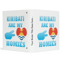 Kiribatis are my Homies Binders