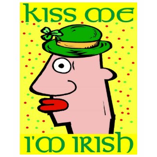 Kis Me I'm Irish Head shirt