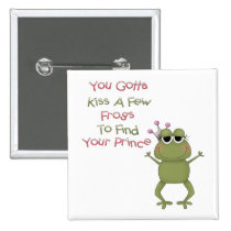 Kiss A Few Frogs buttons