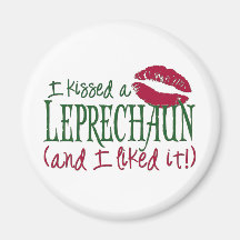Kiss A Leprechaun Fridge Magnet
